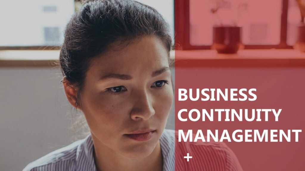 Business Continuity Management Plus